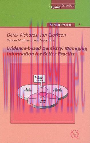 [AME]Evidence-Based Dentistry: Managing Information for Better Practice (Quintessentials of Den...