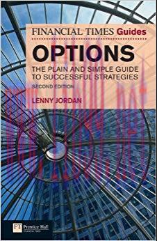 (PDF)The Financial Times Guide to Options: The Plain and Simple Guide to Successful Strategies ...