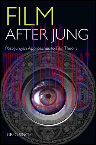 Film After Jung: Post-Jungian Approaches to Film Theory 1st Edition,