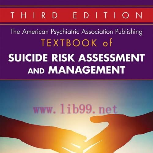 [AME]The American Psychiatric Association Publishing Textbook of Suicide Risk Assessment and Ma...