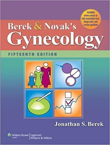 Berek & Novak&rsquo;s Gynecology, 15th Edition