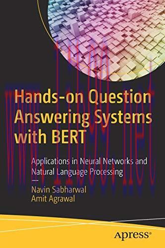 [FOX-Ebook]Hands-on Question Answering Systems with BERT: Applications in Neural Networks and N...