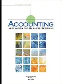 (Solution Manual)Accounting Information for Business Decisions 2nd Edition by Cunningham.pdf
