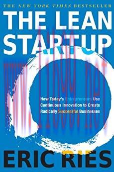 (PDF)The Lean Startup: How Today&rsquo;s Entrepreneurs Use Continuous Innovation to Create Radically ...
