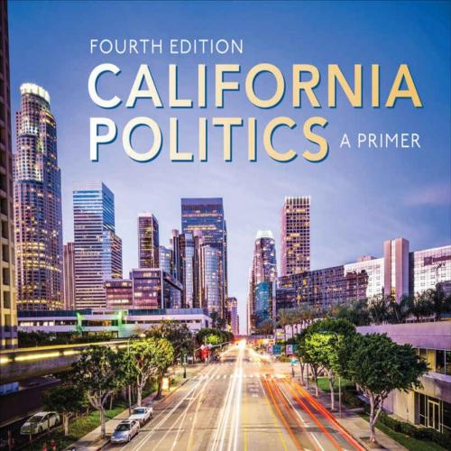 California Politics A Primer 4th - Renee B. Van Vechten