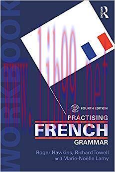 Practising French Grammar: A Workbook (Practising Grammar Workbooks) (French Edition) 4th Editi...