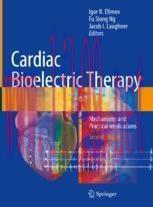 [PDF]Cardiac Bioelectric Therapy: Mechanisms and Practical Implications