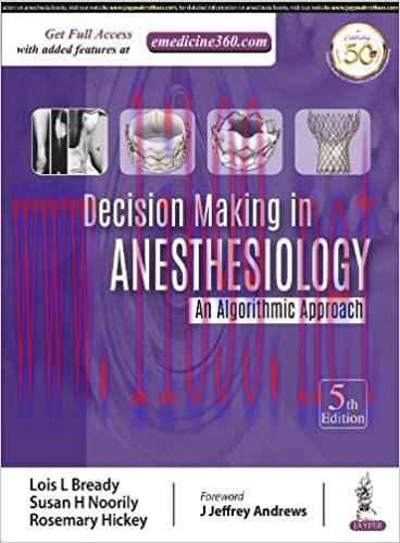 [AME]Decision Making in Anesthesiology: An Algorithmic Approach 5th Edition (Original PDF From_...