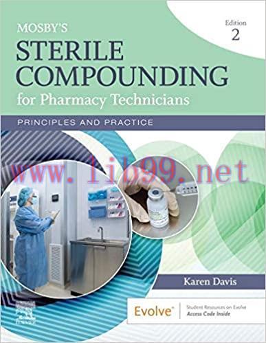 [AME]Mosby's Sterile Compounding for Pharmacy Technicians: Principles and Practice (Sterile Pro...