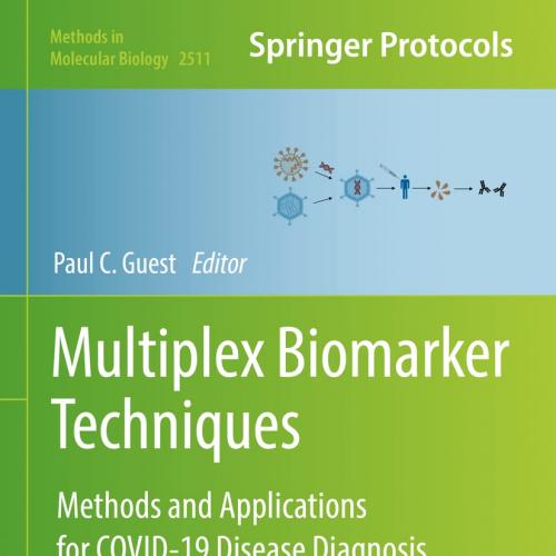 Multiplex Biomarker Techniques: Methods and Applications for COVID-19 Disease Diagnosis and Ris...