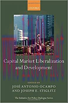 (PDF)Capital Market Liberalization and Development (Initiative for Policy Dialogue) 1st Edition