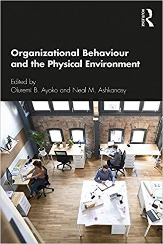(PDF)Organizational Behaviour and the Physical Environment 1st Edition