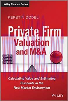 (PDF)Private Firm Valuation and M&A: Calculating Value and Estimating Discounts in the New Mark...