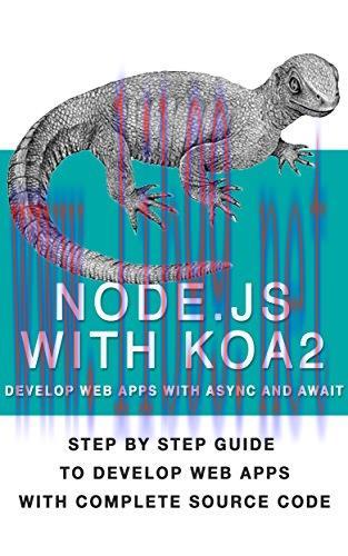 [FOX-Ebook]Nodejs With Koa2: Build Next Generation Webapps, With Async and await