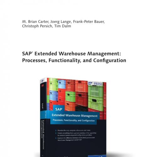 SAP Press-SAP Extended Warehouse Management Process Functionality and Configuration