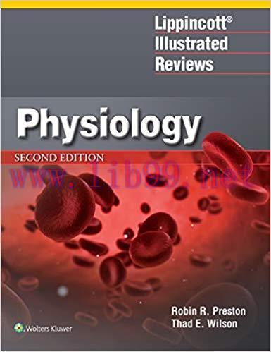 [PDF]Lippincott Illustrated Reviews: Physiology, Second Edition 2019