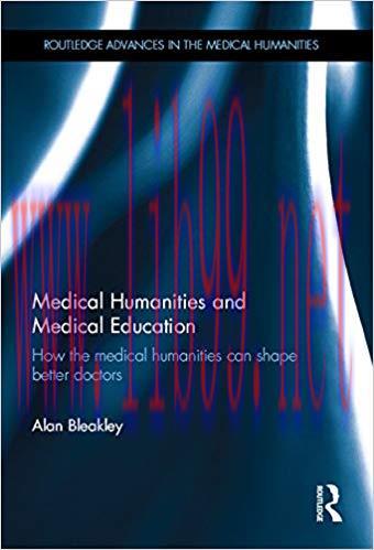 (PDF)Medical Humanities and Medical Education: How the medical humanities can shape better doct...
