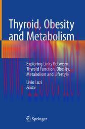 [AME]Thyroid, Obesity and Metabolism : Exploring Links Between Thyroid Function, Obesity, Metab...