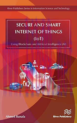 [FOX-Ebook]Secure and Smart Internet of Things (IoT): Using Blockchain and AI