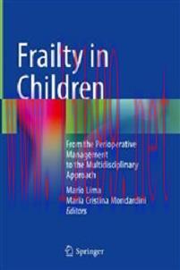 [AME]Frailty in Children: From_ the Perioperative Management to the Multidisciplinary Approach ...