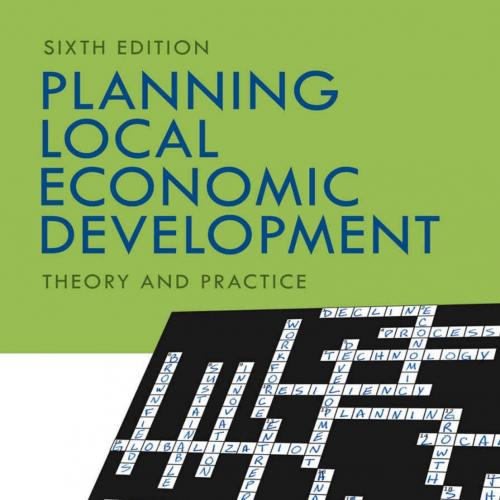 Planning Local Economic Development_ Theory and Practice 6th - Nancey G. Leigh & Edward J. Blak...