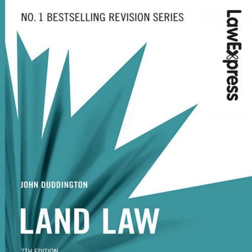 Law Express Land Law 7th - John Duddington