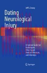 [PDF]Dating Neurological Injury:: A Forensic Guide for Radiologists, Other Expert Medical Witne...
