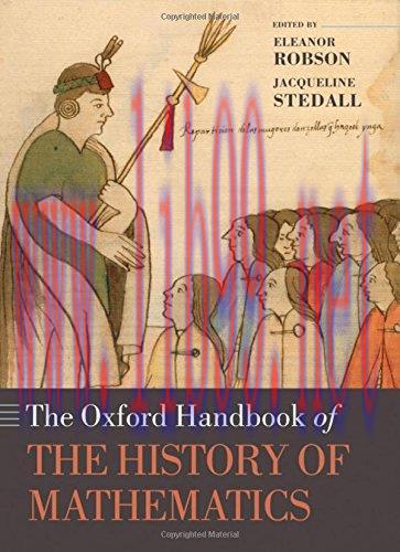 [FOX-Ebook]The Oxford Handbook of the History of Mathematics