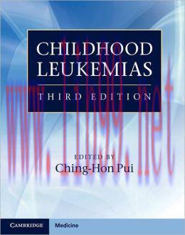 [AME]Childhood Leukemias, 3rd Edition