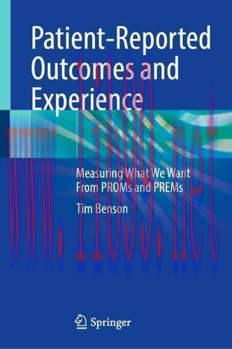 [AME]Patient-Reported Outcomes and Experience: Measuring What We Want From_ PROMs and PREMs (Or...