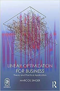 (PDF)Linear Optimization for Business: Theory and practical application 1st Edition