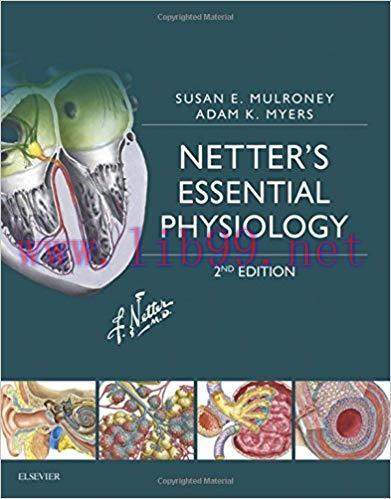 [PDF]Netter&rsquo;s Essential Physiology (Netter Basic Science) 2nd Edition