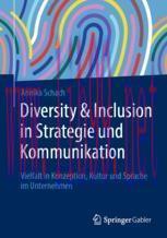 [PDF]Diversity & Inclusion in Strategie und Kommunikation: Vielfalt in Konzeption, Kultur und S...