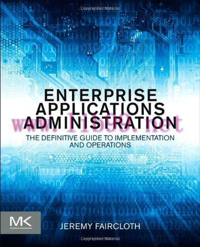 [FOX-Ebook]Enterprise Applications Administration