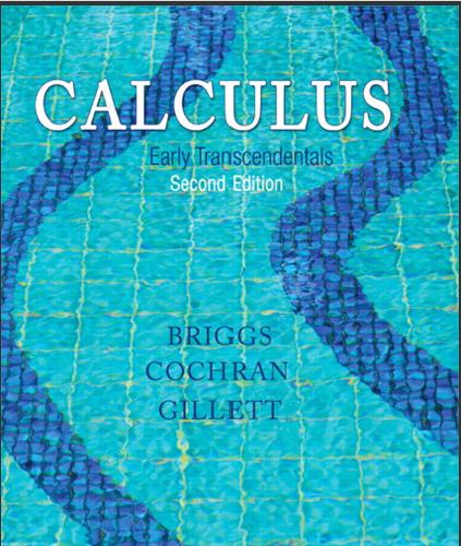 (Solution Manual)Calculus Early Transcendentals 2nd Edition by Bill Briggs.rar