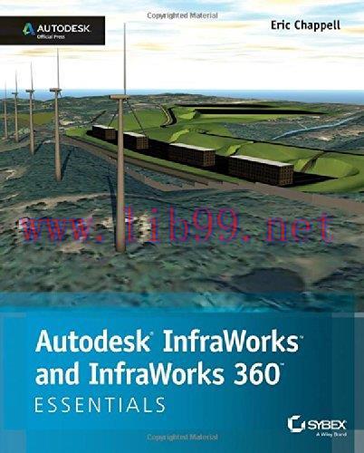 [FOX-Ebook]Autodesk InfraWorks and InfraWorks 360 Essentials