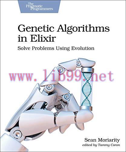 [FOX-Ebook]Genetic Algorithms in Elixir: Solve Problems Using Evolution