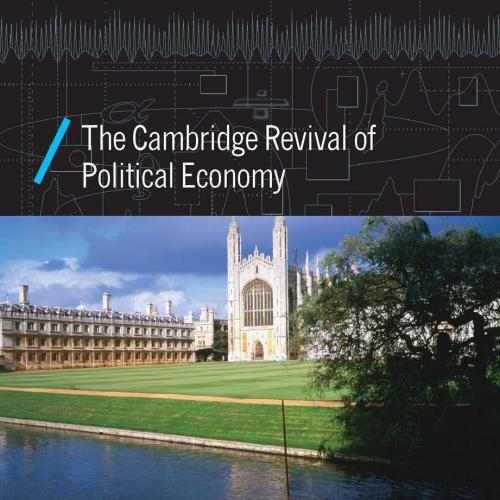 Cambridge Revival of Political Economy, The - Martins, Nuno_
