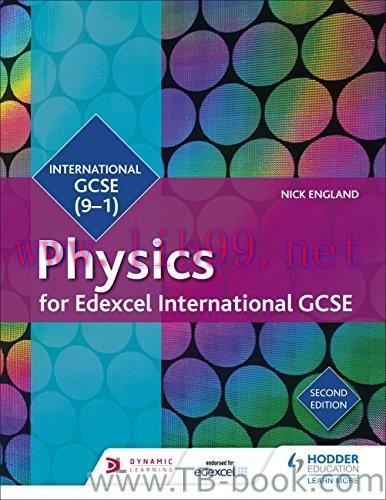 Edexcel International GCSE Physics Student Book Second Edition by Nick England 课本