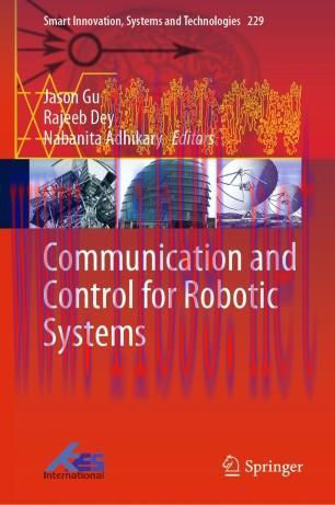 Communication and Control for Robotic Systems