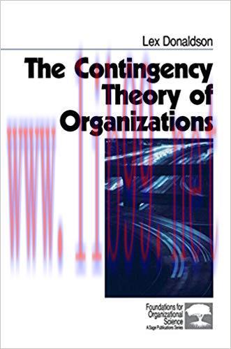 (PDF)The Contingency Theory of Organizations (Foundations for Organizational Science) 1st Editi...