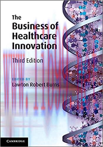 [PDF]The Business of Healthcare Innovation 3rd Edition [Lawton Robert Burns]