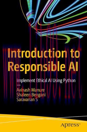 [FOX-Ebook]Introduction to Responsible AI: Implement Ethical AI Using Python