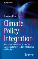 [PDF]Climate Policy Integration: A Comparative Analysis of Land Use Change and Energy Sectors i...