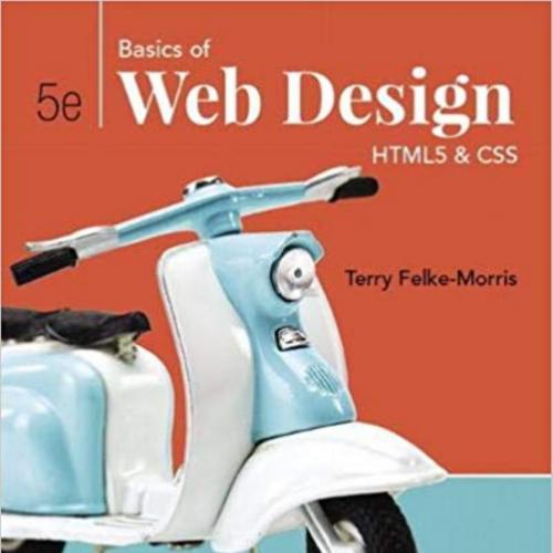 Basics of Web Design HTML5 & CSS 5th By Terry Felke-Morris 160Yuan - Wei Zhi