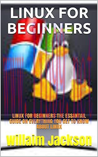 [FOX-Ebook]Linux For Beginners: The Essantail Guide On Everything You Get To Know About Linux