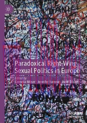 Paradoxical Right-Wing Sexual Politics in Europe
