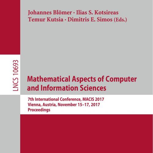 Mathematical Aspects of Computer and Information Sciences - 0002624