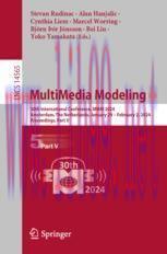 [PDF]MultiMedia Modeling: 30th International Conference, MMM 2024, Amsterdam, The Netherlands, ...