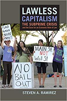 (PDF)Lawless Capitalism The Subprime Crisis and the Case for an Economic Rule of Law Reprint Ed...